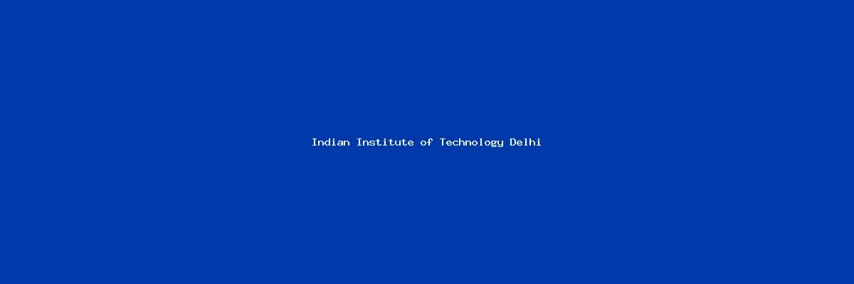 Indian Institute of Technology Delhi