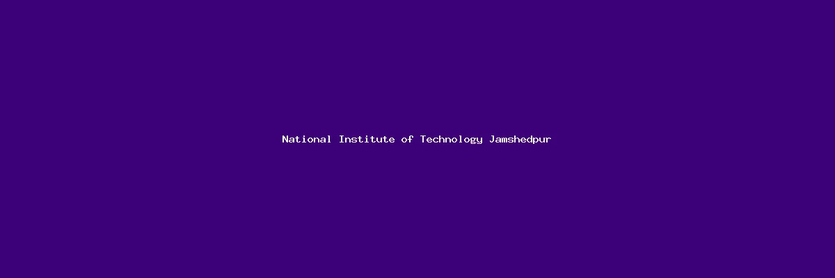 National Institute of Technology Jamshedpur
