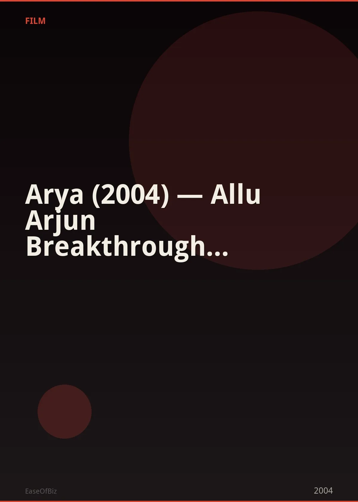 Arya (2004) — Allu Arjun Breakthrough Romantic Hero