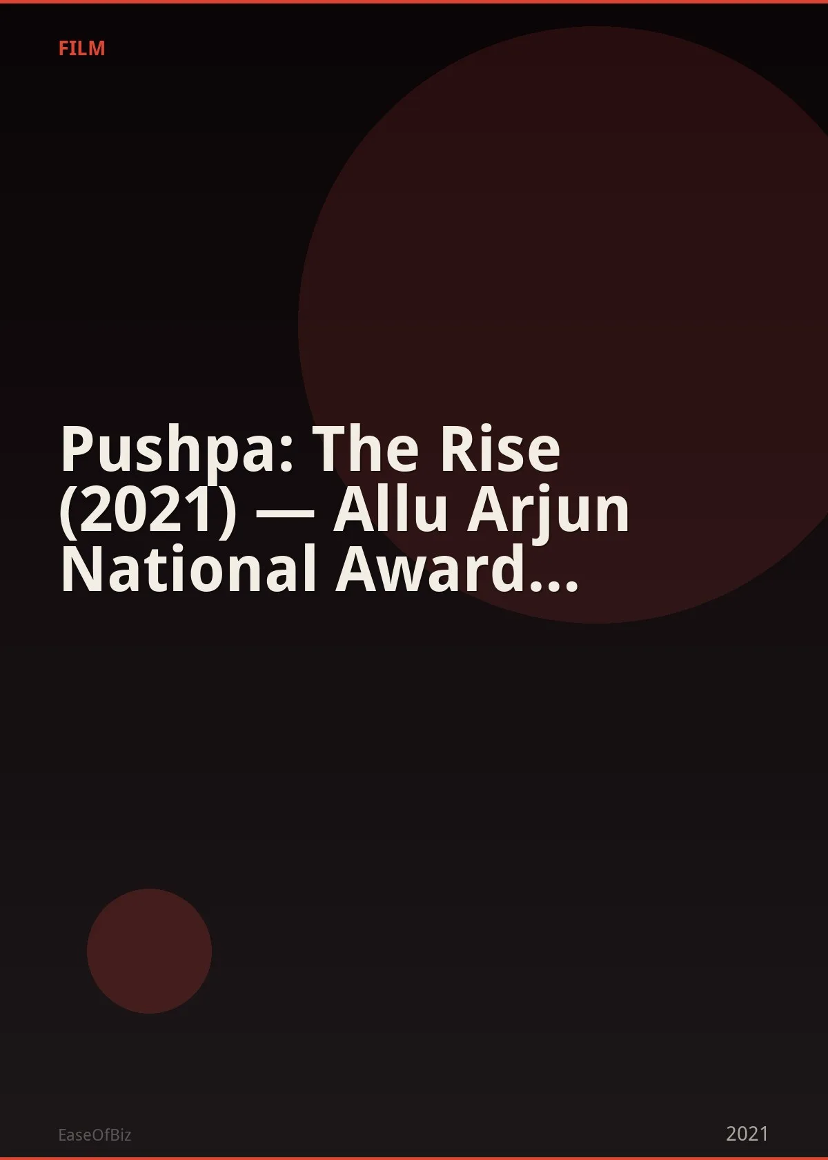 Pushpa: The Rise (2021) — Allu Arjun National Award Performance