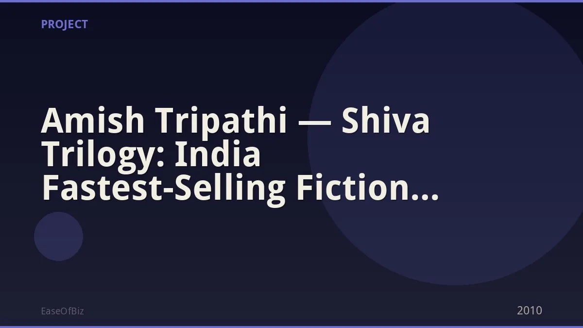 Amish Tripathi — Shiva Trilogy: India Fastest-Selling Fiction Series