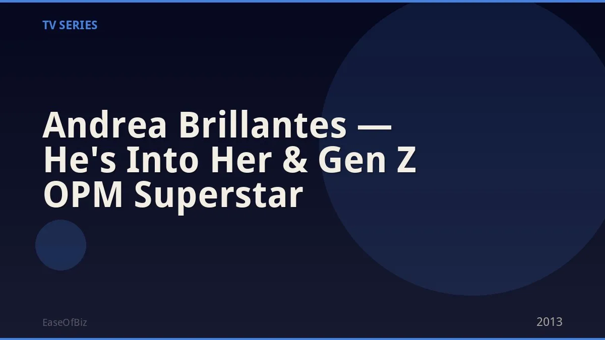 Andrea Brillantes — He's Into Her & Gen Z OPM Superstar