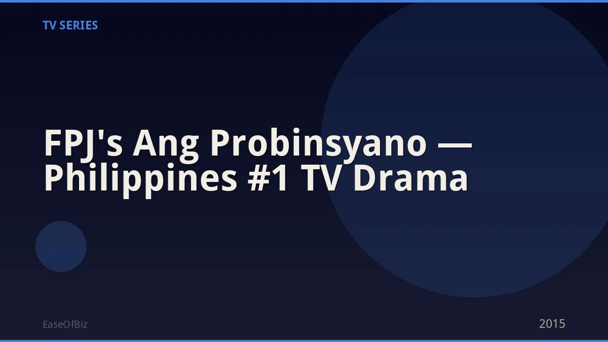 FPJ's Ang Probinsyano — Philippines #1 TV Drama