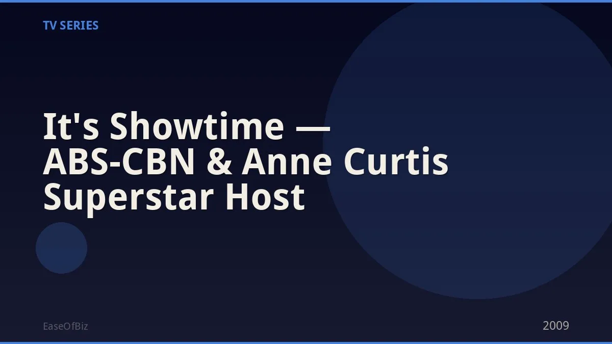 It's Showtime — ABS-CBN & Anne Curtis Superstar Host