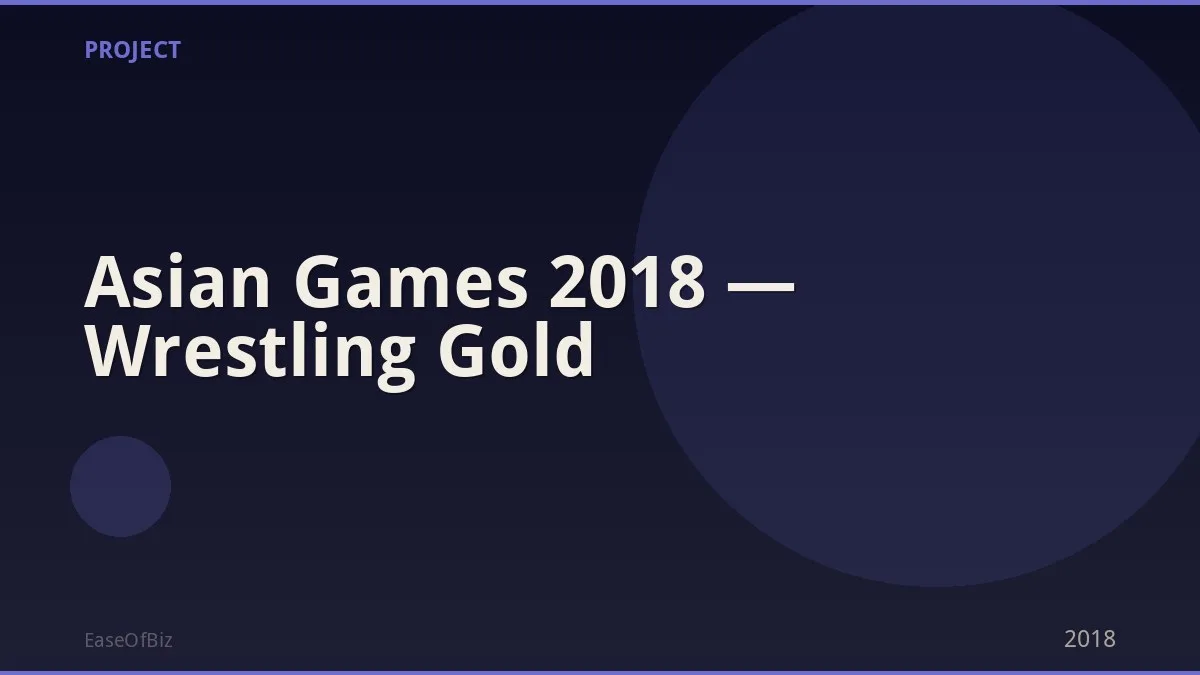 Asian Games 2018 — Wrestling Gold
