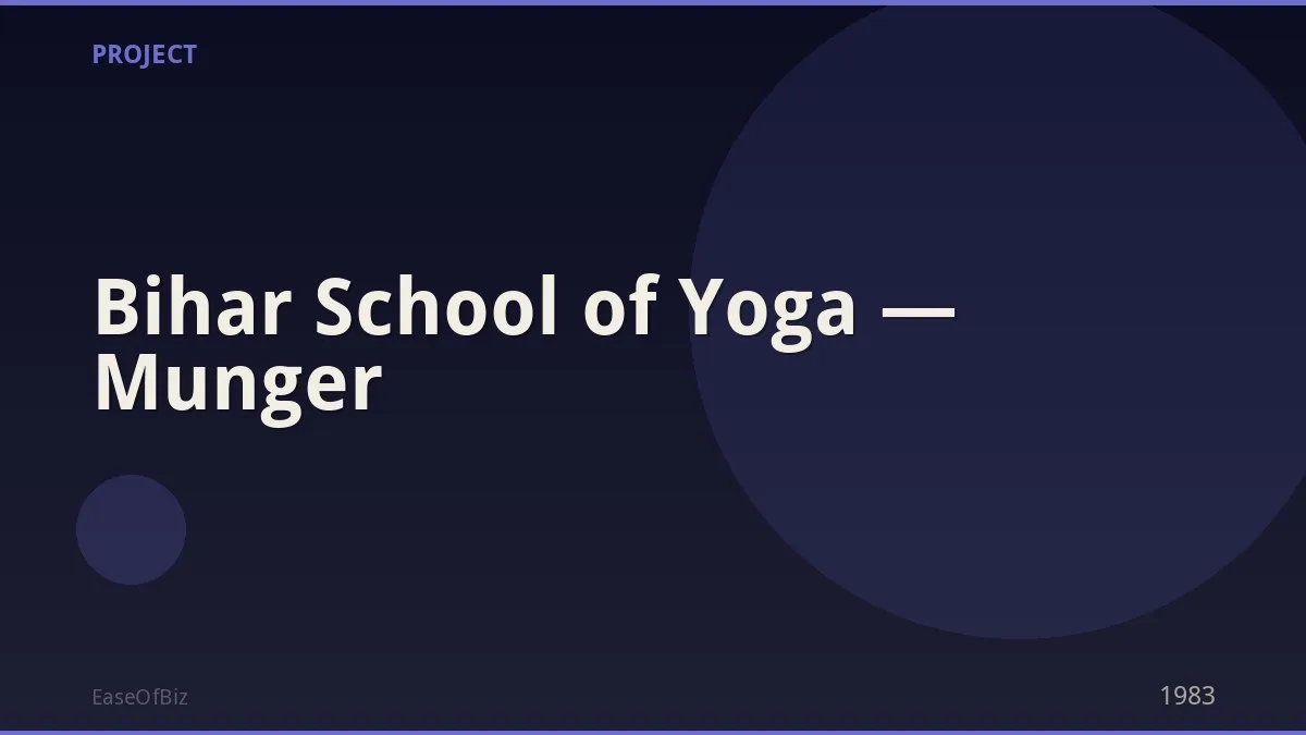 Bihar School of Yoga — Munger