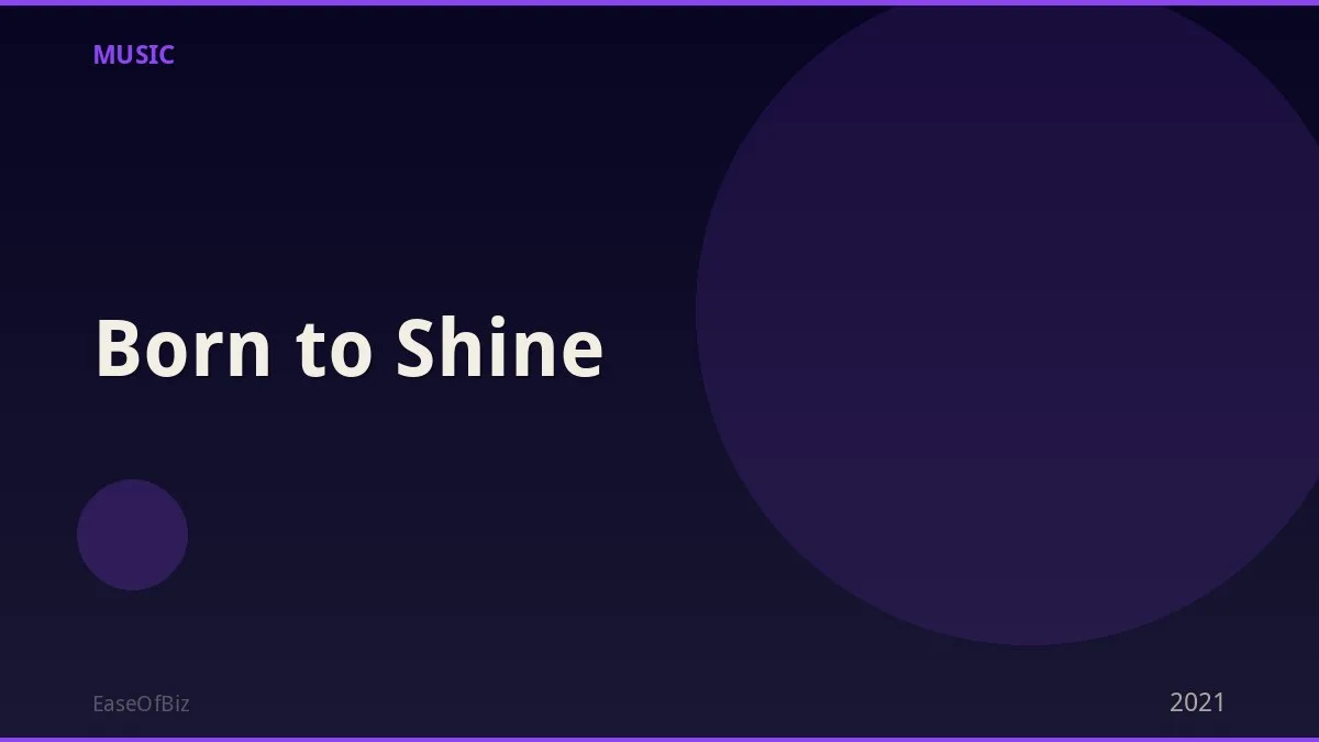 Born to Shine