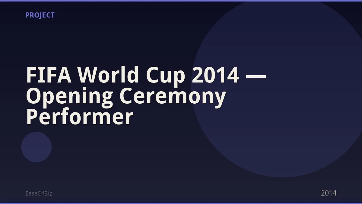 FIFA World Cup 2014 — Opening Ceremony Performer