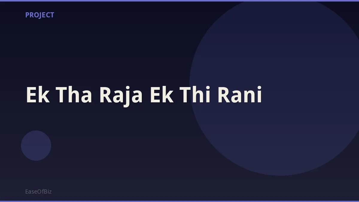Ek Tha Raja Ek Thi Rani
