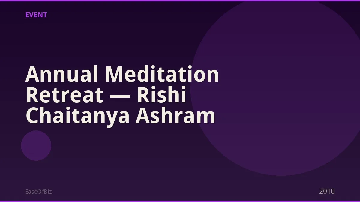 Annual Meditation Retreat — Rishi Chaitanya Ashram