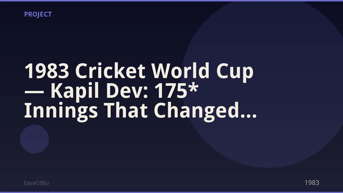 1983 Cricket World Cup — Kapil Dev: 175* Innings That Changed India