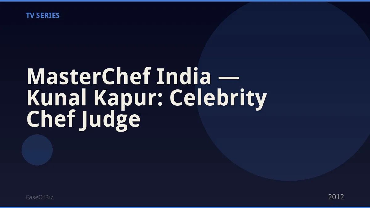 MasterChef India — Kunal Kapur: Celebrity Chef Judge