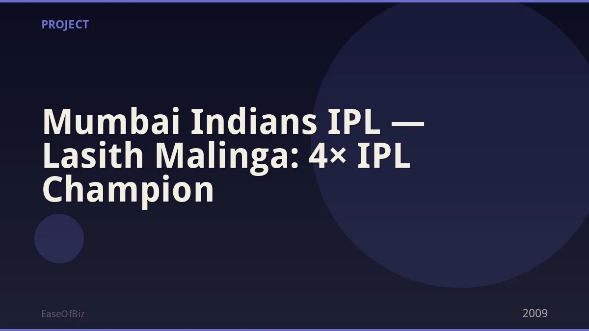 Mumbai Indians IPL — Lasith Malinga: 4× IPL Champion