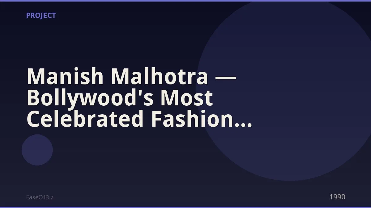 Manish Malhotra — Bollywood's Most Celebrated Fashion Designer