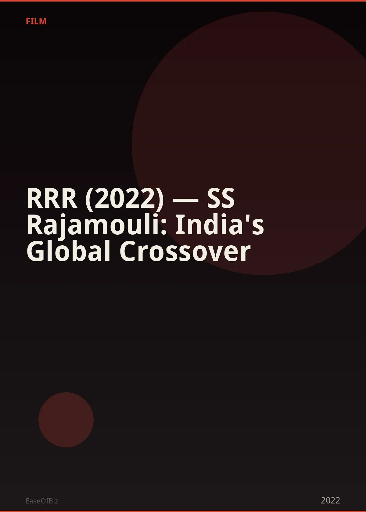 RRR (2022) — SS Rajamouli: India's Global Crossover