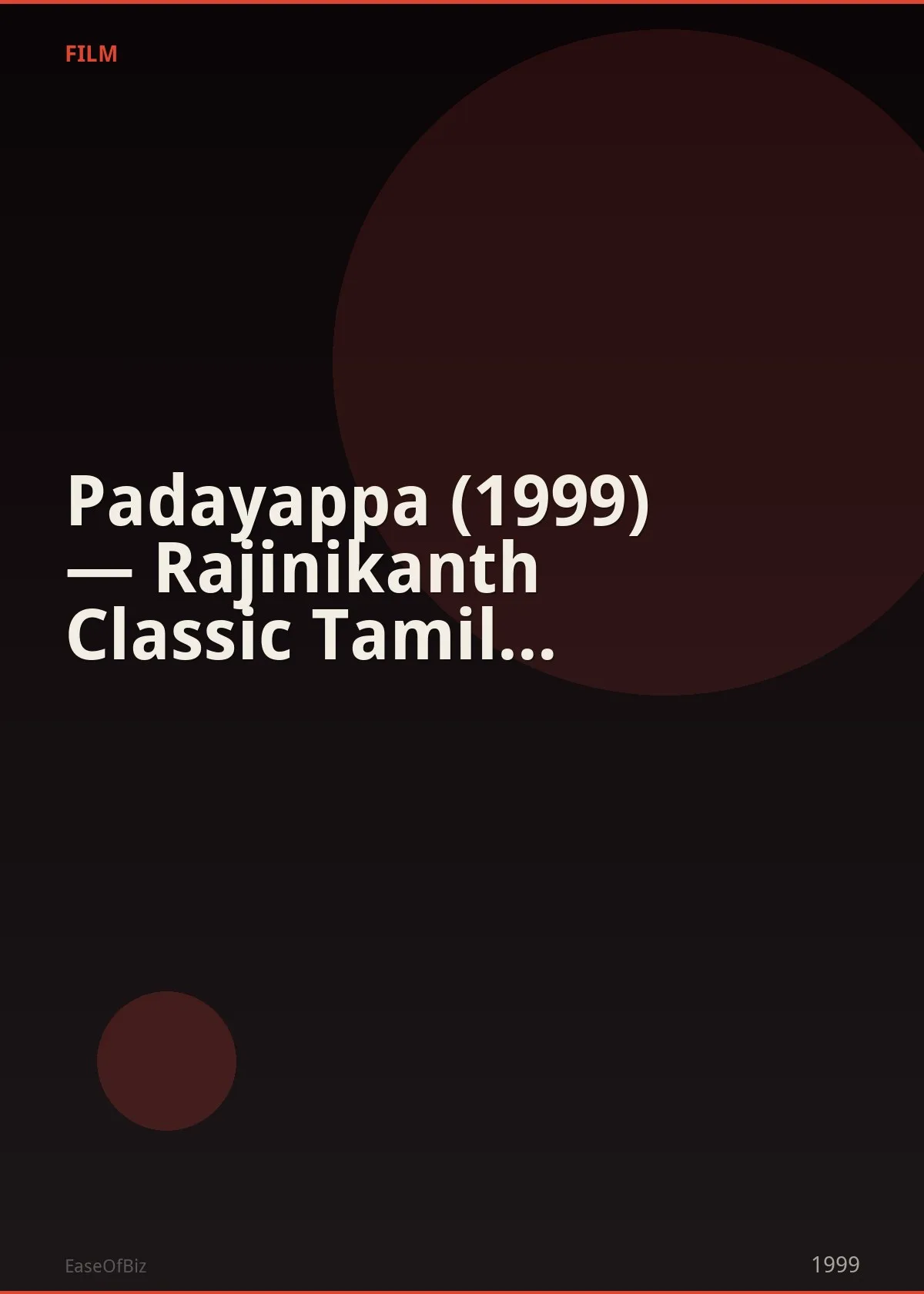 Padayappa (1999) — Rajinikanth Classic Tamil Blockbuster