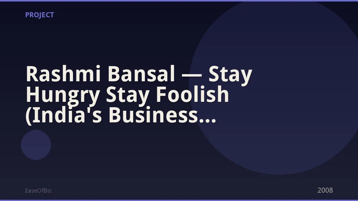 Rashmi Bansal — Stay Hungry Stay Foolish (India's Business Bestseller)