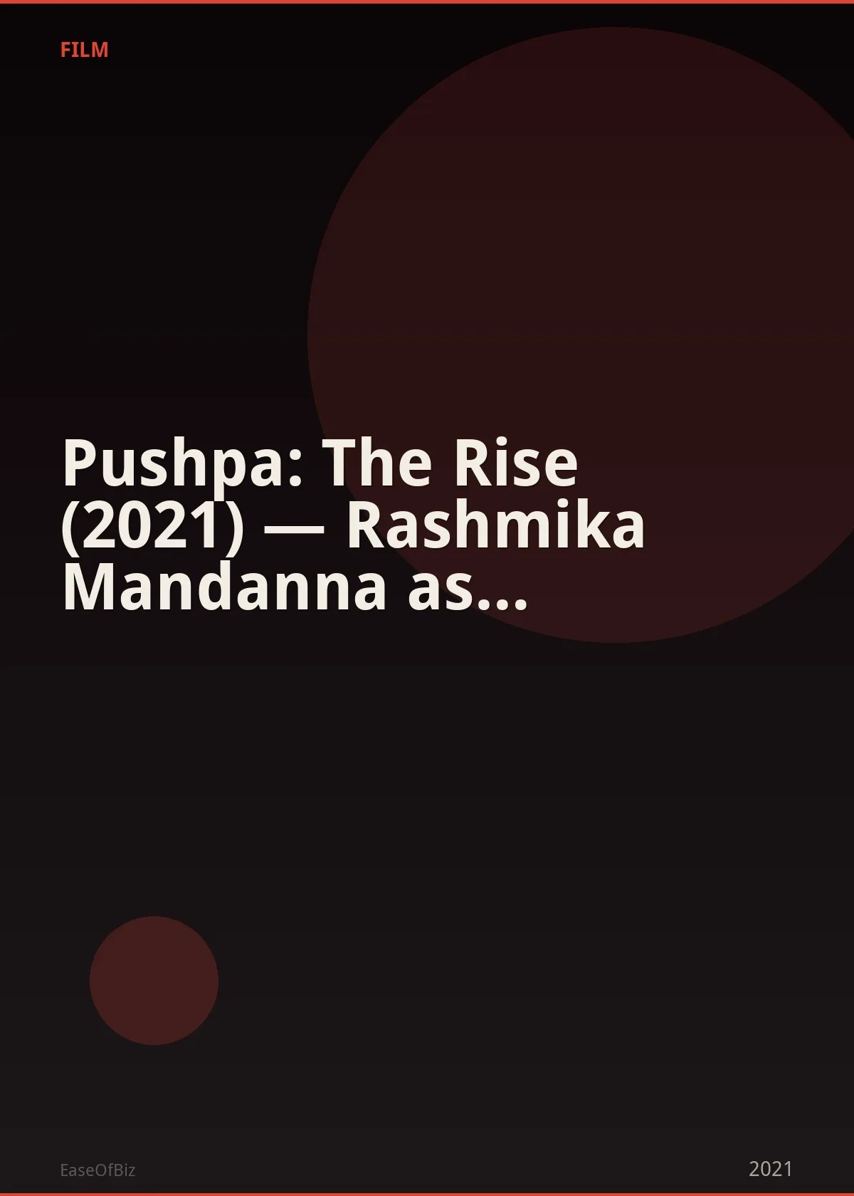 Pushpa: The Rise (2021) — Rashmika Mandanna as Srivalli