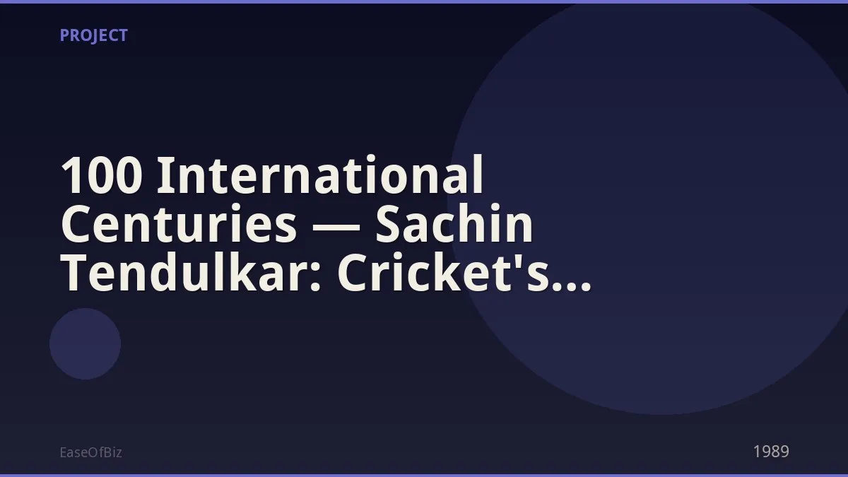 100 International Centuries — Sachin Tendulkar: Cricket's Greatest Record
