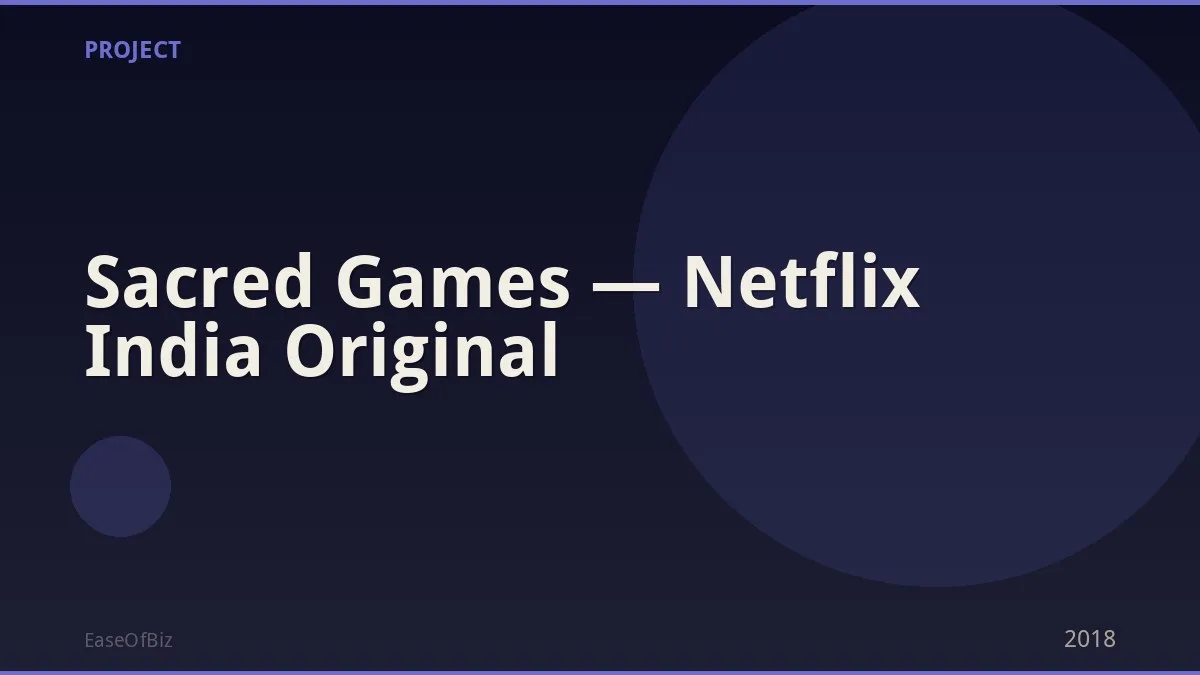 Sacred Games — Netflix India Original