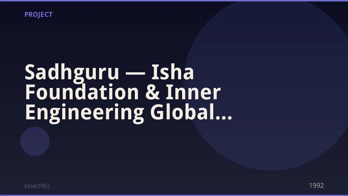 Sadhguru — Isha Foundation & Inner Engineering Global Program