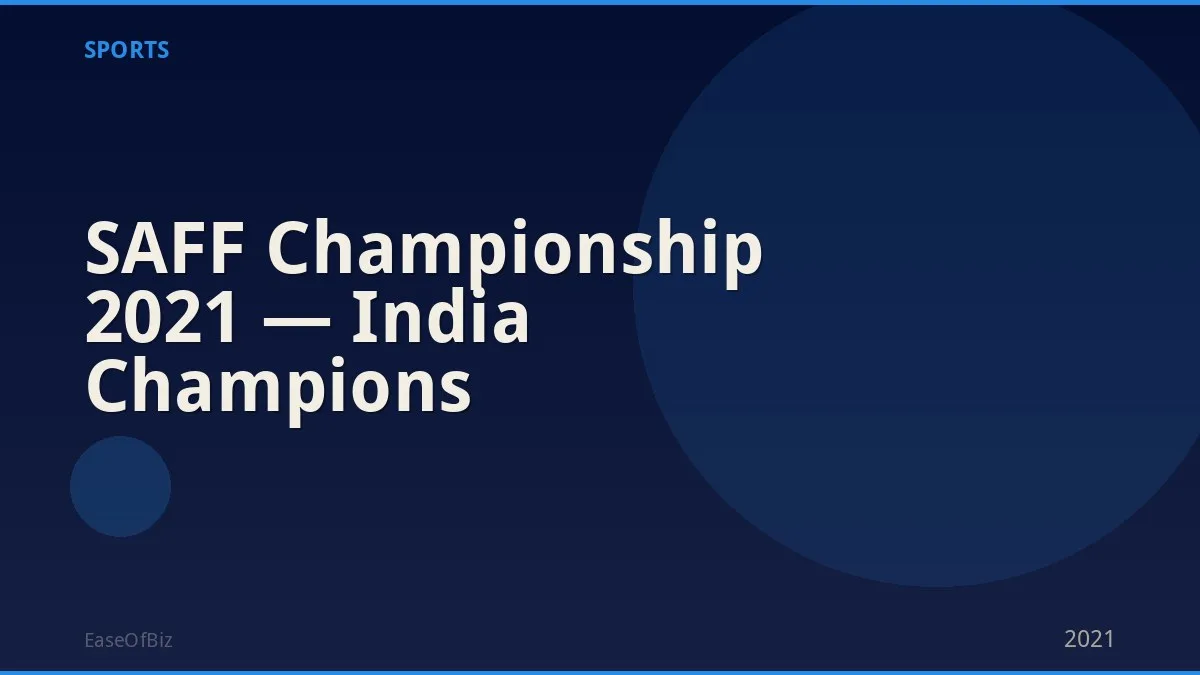 SAFF Championship 2021 — India Champions