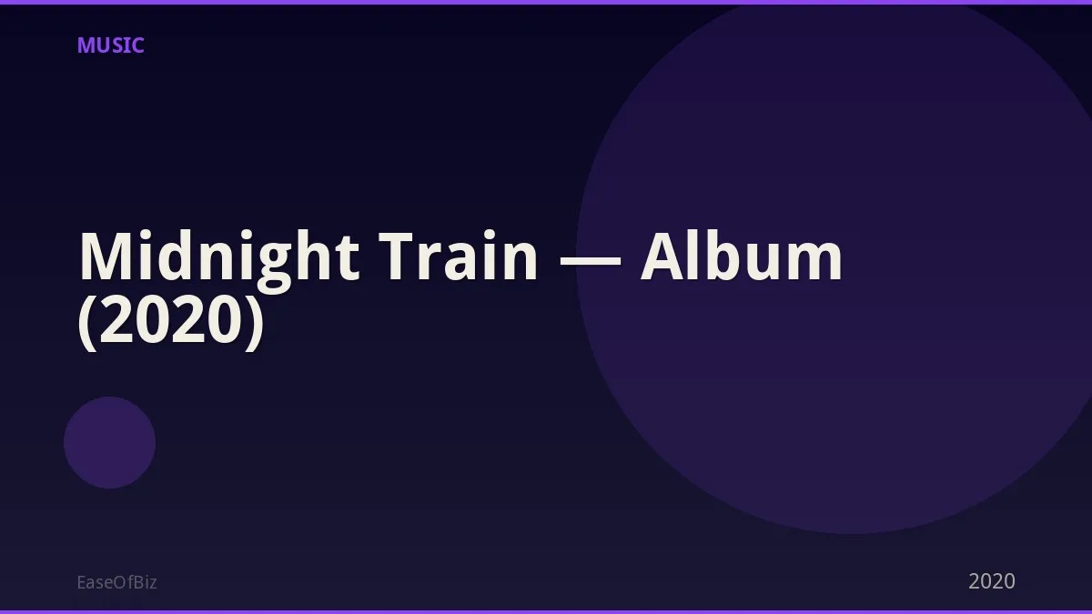 Midnight Train — Album (2020)