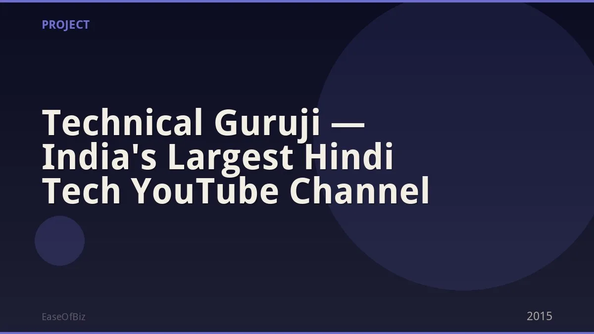 Technical Guruji — India's Largest Hindi Tech YouTube Channel