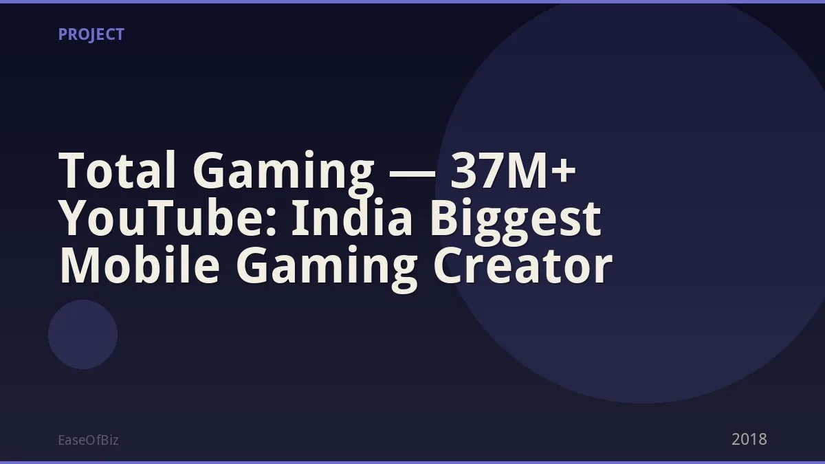 Total Gaming — 37M+ YouTube: India Biggest Mobile Gaming Creator