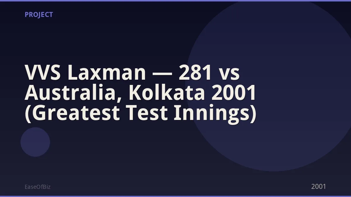 VVS Laxman — 281 vs Australia, Kolkata 2001 (Greatest Test Innings)