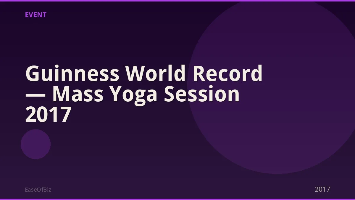 Guinness World Record — Mass Yoga Session 2017