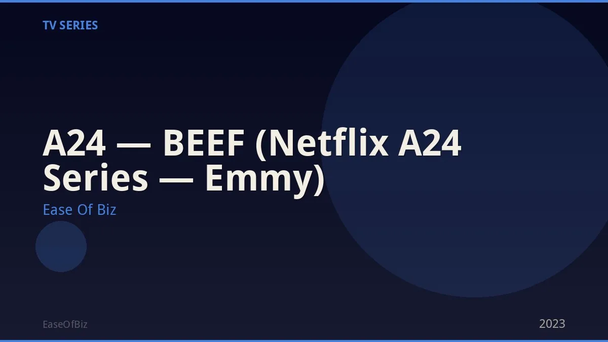 A24 — BEEF (Netflix A24 Series — Emmy)