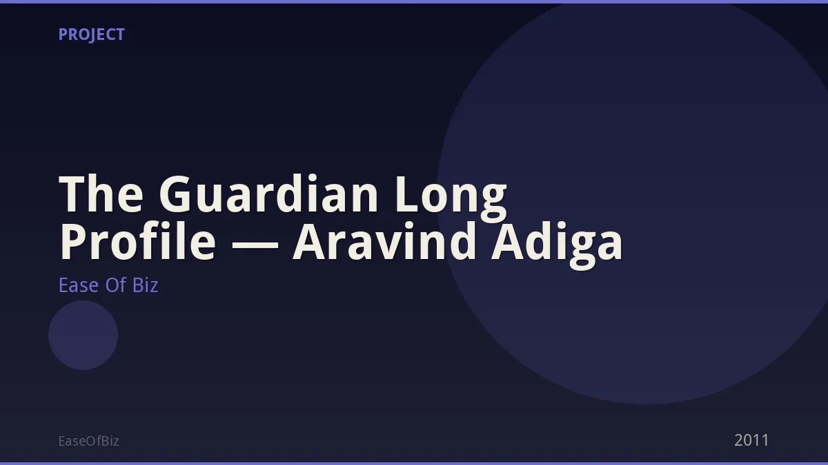 The Guardian Long Profile — Aravind Adiga