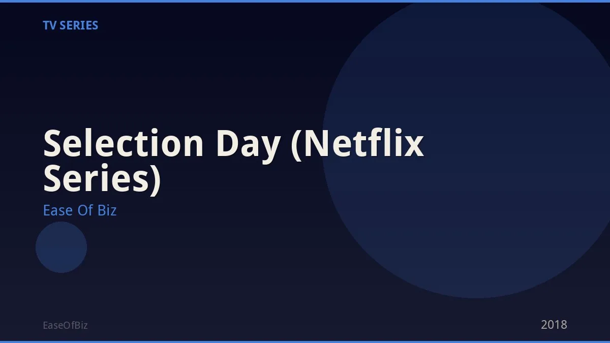 Selection Day (Netflix Series)