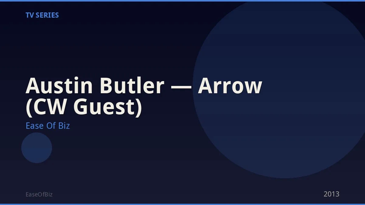 Austin Butler — Arrow (CW Guest)