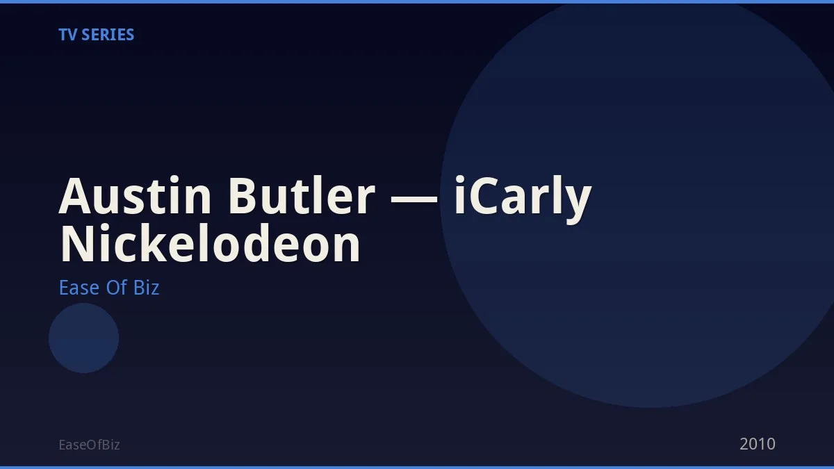 Austin Butler — iCarly Nickelodeon