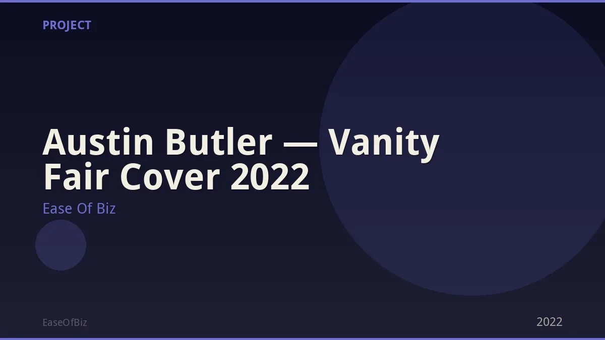 Austin Butler — Vanity Fair Cover 2022