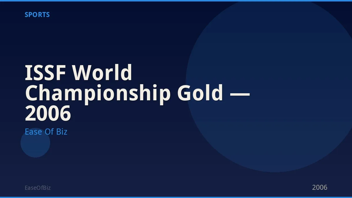 ISSF World Championship Gold — 2006