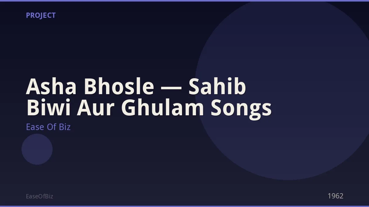 Asha Bhosle — Sahib Biwi Aur Ghulam Songs