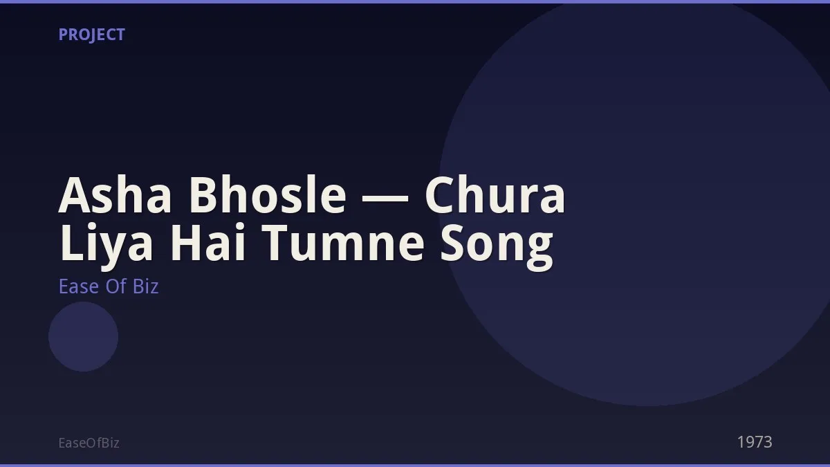 Asha Bhosle — Chura Liya Hai Tumne Song