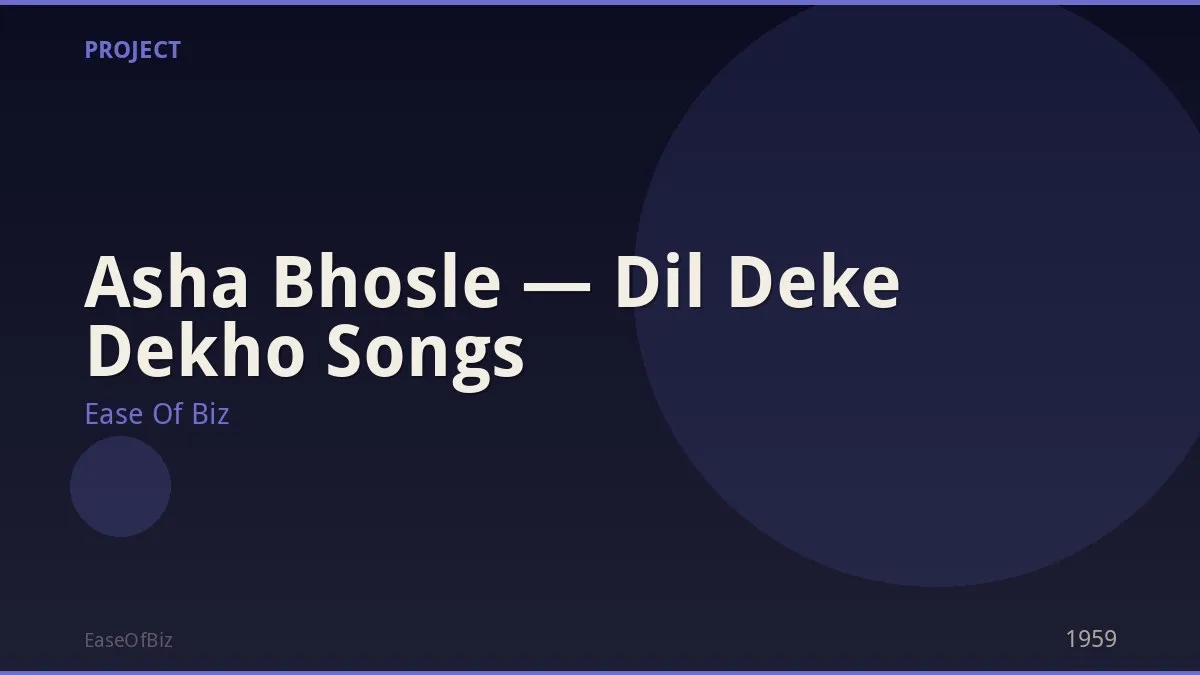 Asha Bhosle — Dil Deke Dekho Songs