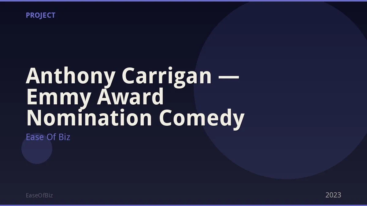 Anthony Carrigan — Emmy Award Nomination Comedy