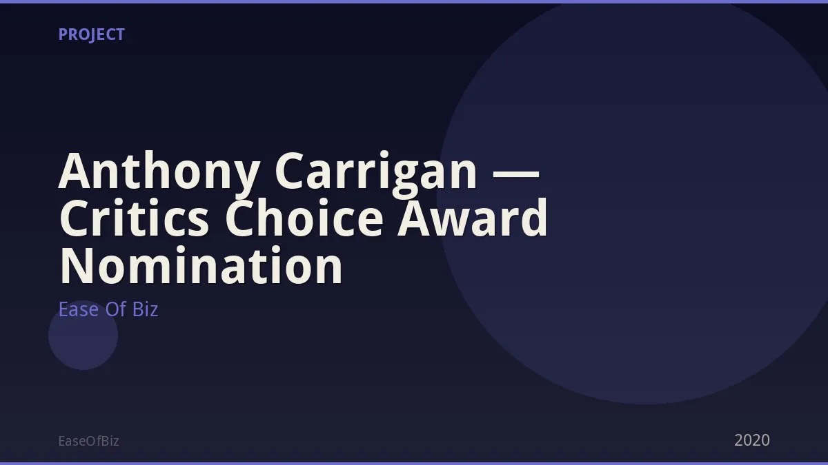 Anthony Carrigan — Critics Choice Award Nomination