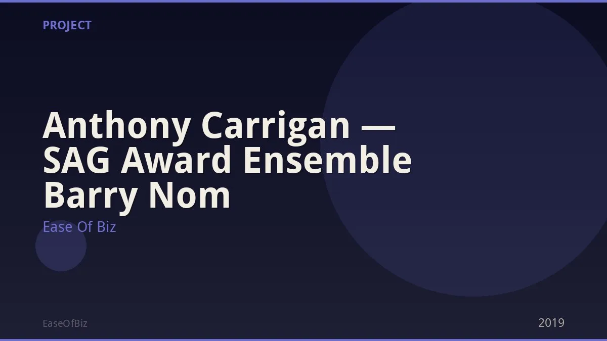 Anthony Carrigan — SAG Award Ensemble Barry Nom