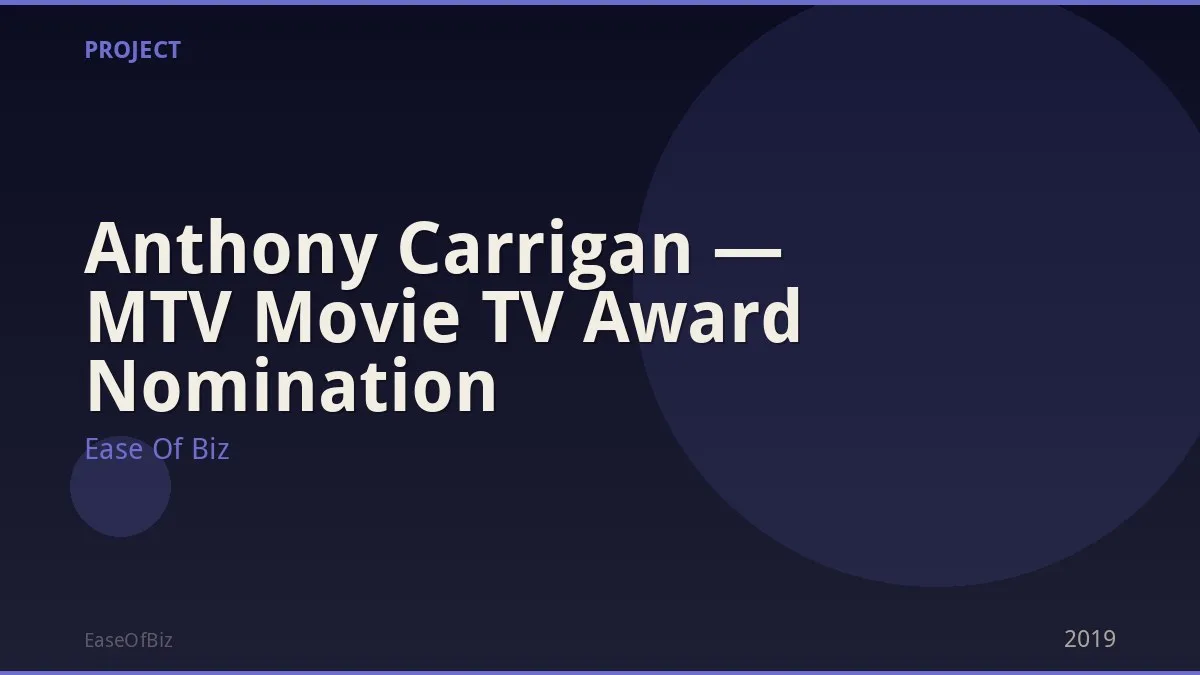 Anthony Carrigan — MTV Movie TV Award Nomination