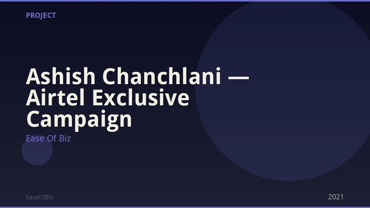 Ashish Chanchlani — Airtel Exclusive Campaign