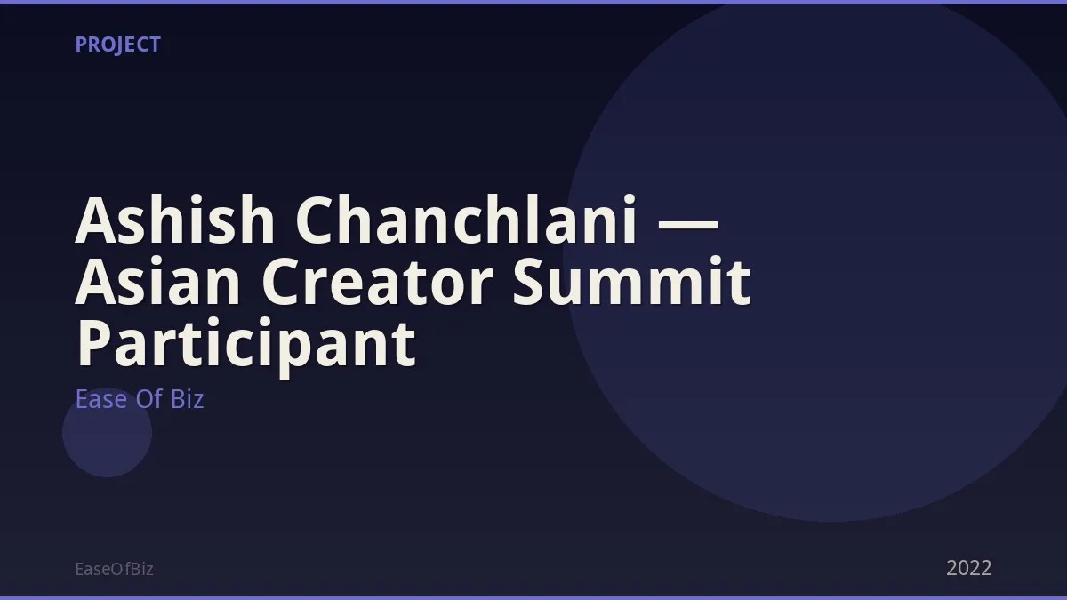 Ashish Chanchlani — Asian Creator Summit Participant