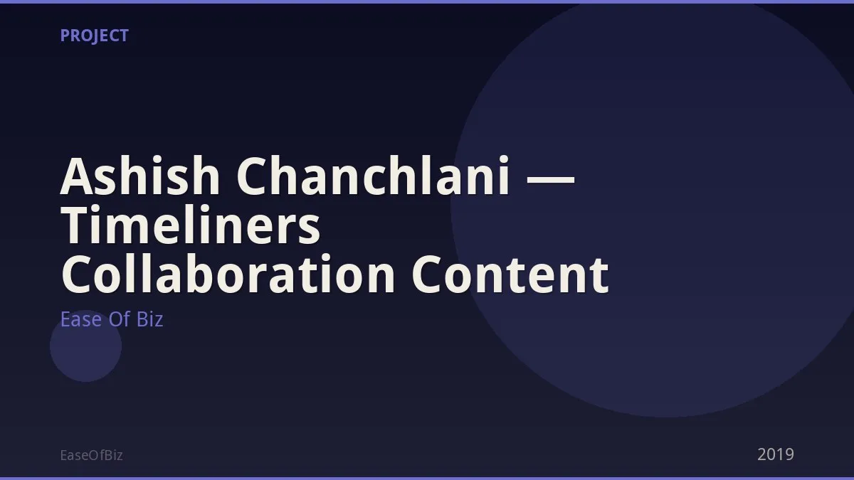 Ashish Chanchlani — Timeliners Collaboration Content
