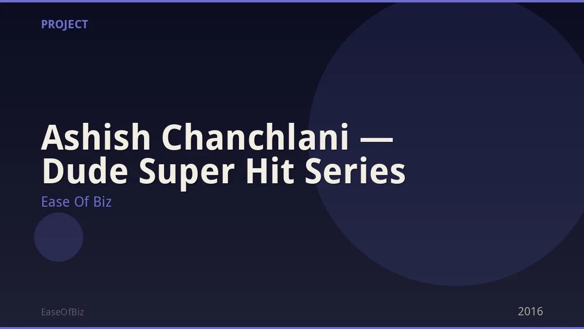Ashish Chanchlani — Dude Super Hit Series