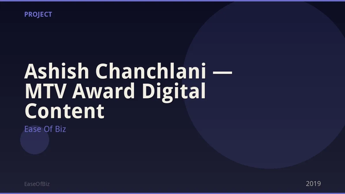 Ashish Chanchlani — MTV Award Digital Content